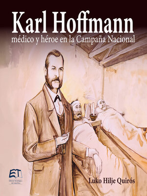 cover image of Karl Hoffmann, médico y héroe en la Campaña Nacional